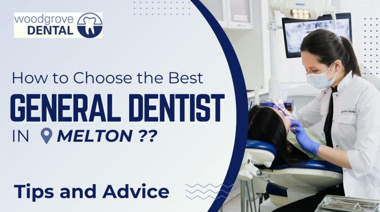 Best General Dentist in Melton